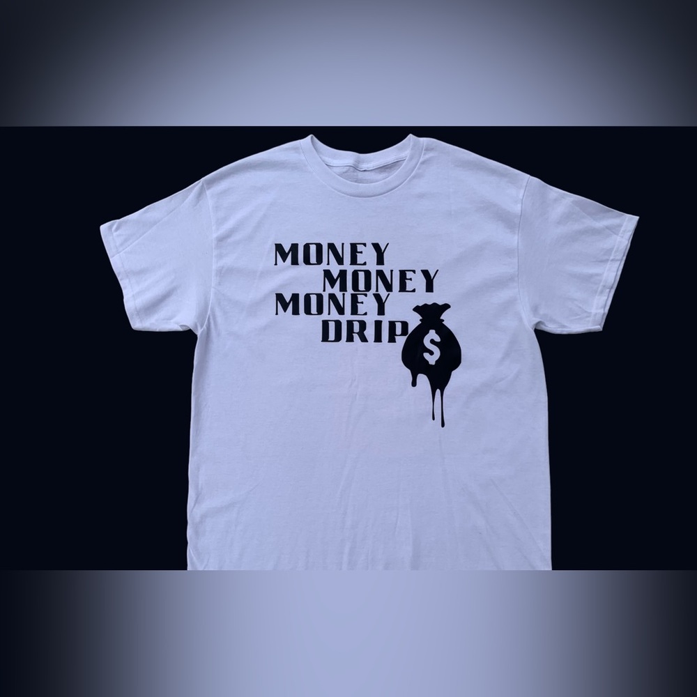 Money Money Money Drip T -Shirt